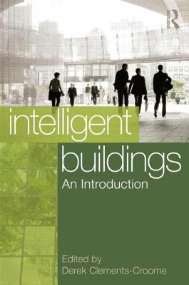 Intelligent Buildings: An Introduction: An introduction
