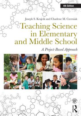 Teaching Science in Elementary and Middle School: A Project-Based Approach
