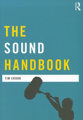 The Sound Handbook (Media Practice)