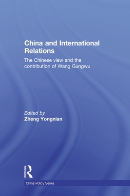 China and International Relations (China Policy Series)