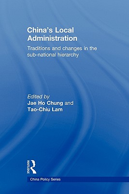 China's Local Administration (China Policy Series)