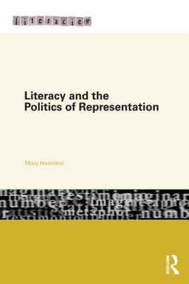 Literacy and the Politics of Representation (Literacies)