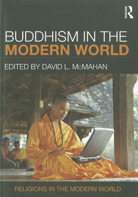 Buddhism in the Modern World (Religions in the Modern World)