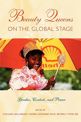 Beauty Queens on the Global Stage: Gender, Contests, and Power