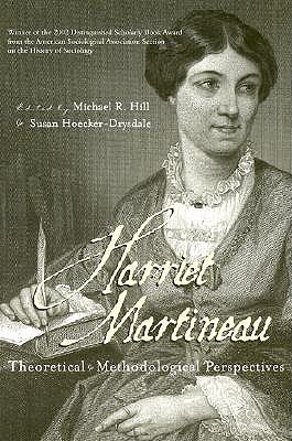 Harriet Martineau: Theoretical and Methodological Perspectives