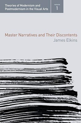 Master Narratives And Their Discontents Image for Master Narratives And Their Discontents