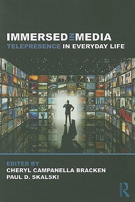Immersed in Media (Routledge Communication Series)