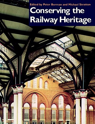 Conserving the Railway Heritage