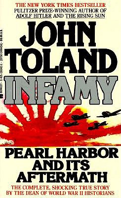 Infamy: pearl harbor and its aftermath Toland, John