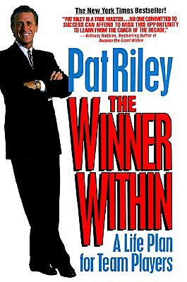 The Winner Within: A Life Plan for Team Players