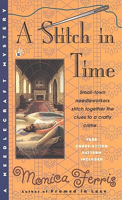 A Stitch in Time (A Needlecraft Mystery)
