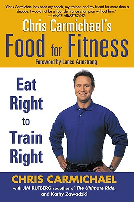 Image for Chris Carmichaels Food For Fitness : Eat Right To Train Right
