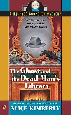 The Ghost and the Dead Man's Library (Haunted Bookshop Mystery)