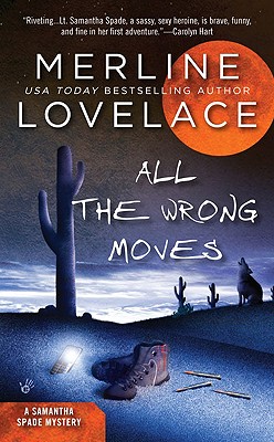 All The Wrong Moves (A Samantha Spade Mystery)