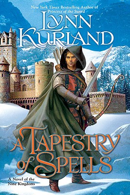 A Tapestry of Spells (The Nine Kingdoms, Book 4)