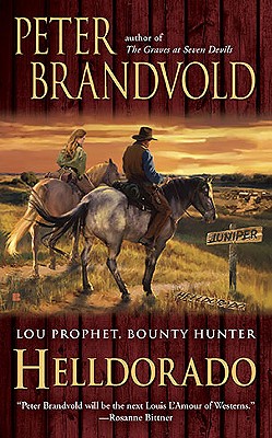 Helldorado (Lou Prophet, Bounty Hunter)