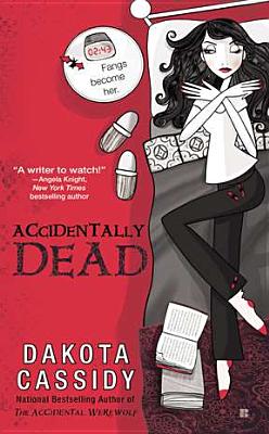 Accidentally Dead (An Accidental Series)