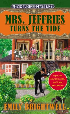 Mrs. Jeffries Turns the Tide (A Victorian Mystery)