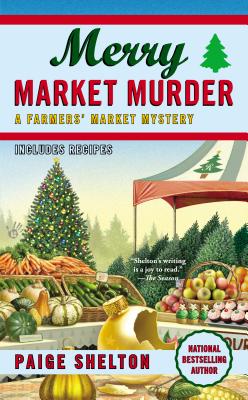 Merry Market Murder (A Farmers' Market Mystery)