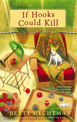 If Hooks Could Kill (A Crochet Mystery)