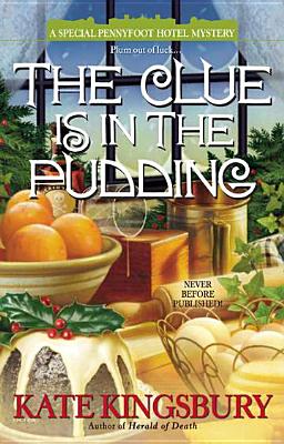 Image for The Clue is in the Pudding (A Special Pennyfoot Hotel Myst)