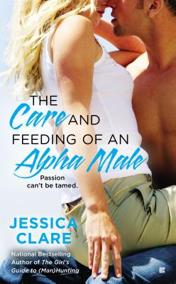 The Care and Feeding of an Alpha Male (A Bluebonnet Novel)