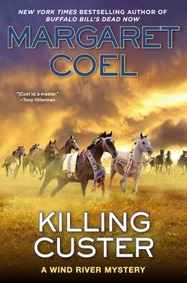 Killing Custer: A Wind River Mystery