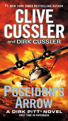 Poseidon's Arrow (Dirk Pitt Adventure)