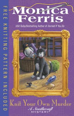 Image for Knit Your Own Murder (A Needlecraft Mystery)