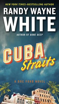 Cuba Straits (A Doc Ford Novel)