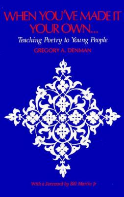 When You've Made It Your Own . . .