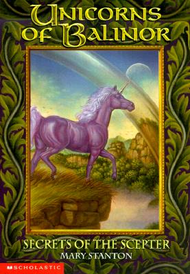 Image for The Secrets Of The Scepter (Unicorns Of Balinor #6)