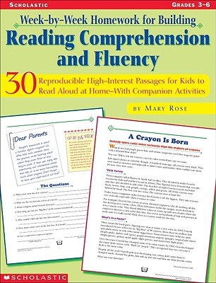 Week-by-Week Homework for Building Reading Comprehension and Fluency, Grades 3-6: 30 Reproducible, High-Interest Passages for Kids to Read Aloud at HomeNWith Companion Activities