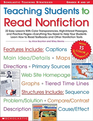 Teaching Students to Read Nonfiction: Grades 4 and Up: 22 Easy Lessons With Color Transparencies, High-Interest Passages, and Practice . to Read Textbooks and Other Nonfiction Texts