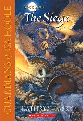 Image for The Siege (Guardians of Ga'hoole, Book 4)