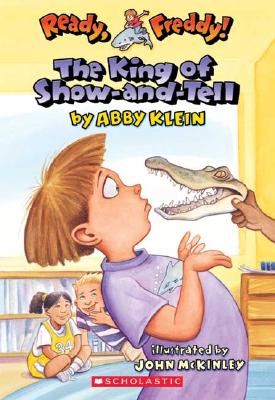 The King of Show-and-Tell (Ready, Freddy!)