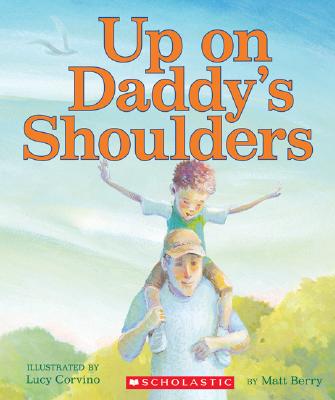 Up on Daddy's Shoulders