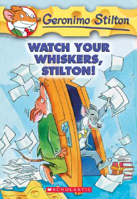 17 Watch Your Whiskers, Stilton (Geronimo Stilton)