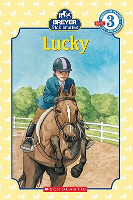 Image for Scholastic Reader Level 3: Stablemates: Lucky
