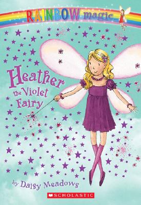 Heather the Violet Fairy (Rainbow Magic #7)