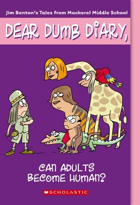Image for Can Adults Become Human? #5 Dear Dumb Diary