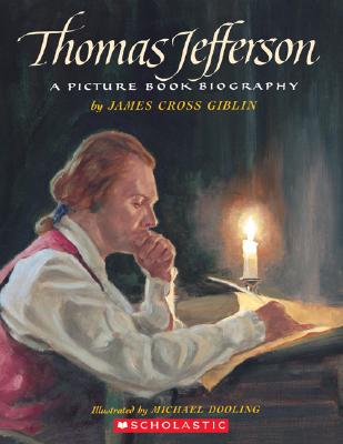Image for Thomas Jefferson: A Picture Book Biography Thomas Jefferson: A Picture Book Biography