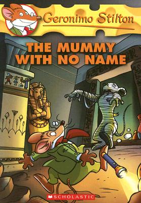 The Mummy with No Name (Geronimo Stilton #26)
