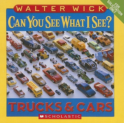 Can You See What I See: Trucks and Cars: Picture Puzzles to Search and Solve