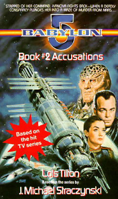 Image for ACCUSATIONS: Babylon 5, Book #2