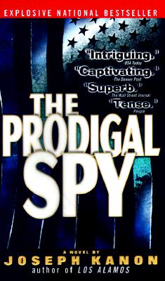 The Prodigal Spy: A Novel
