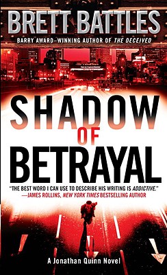 Image for Shadow of Betrayal: A Jonathan Quinn Novel (Jonathan Quinn Novels)