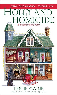 Holly and Homicide, Caine, Leslie Holly and Homicide, Caine, Leslie