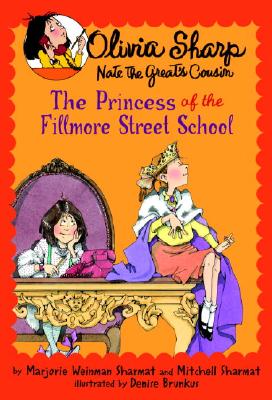 The Princess Of The Fillmore Street School (Olivia Sharpe)