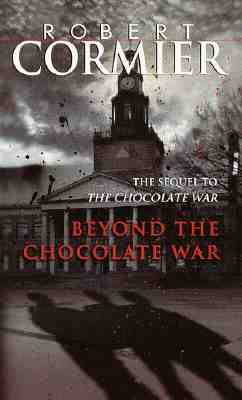 Beyond The Chocolate War